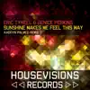 Sunshine Makes Me Feel This Way (Kaddyn Palmed Remix) - Single album lyrics, reviews, download