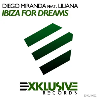 Ibiza For Dreams (feat. Liliana) [Remixes] by Diego Miranda album reviews, ratings, credits