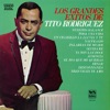 Los Grandes Éxitos De Tito Rodriguez