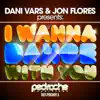 Stream & download I Wanna Dance With You - Single