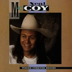 Where Forever Begins - Neal McCoy