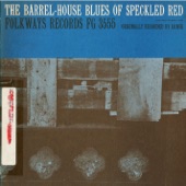 The Barrel-House Blues of Speckled Red artwork