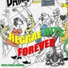 Reggae Hits Forever, 2011