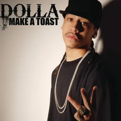 Make a Toast - Single - Dolla