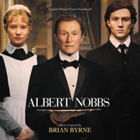 Brian Byrne - Albert Nobbs (Original Motion Picture Soundtrack) artwork