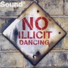 No Illicit Dancing, 2000