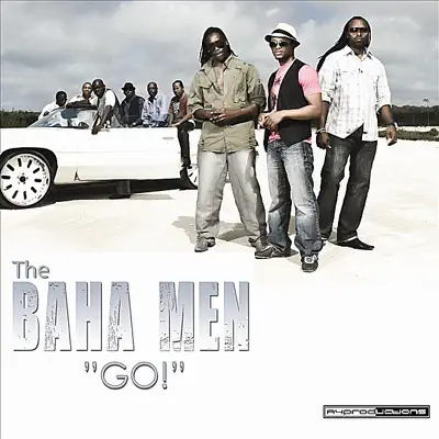 Go! (Remixes) - EP - Baha Men Go! (Remixes) - EP - Baha Men