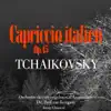 Stream & download Tchaikoksky : Capriccio italien, Op. 45 - EP