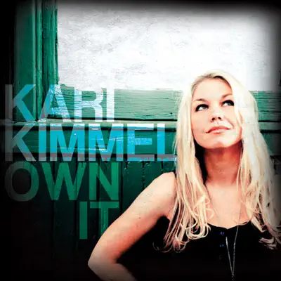 Own It - EP - Kari Kimmel