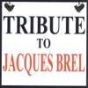 Tribute to Jacques Brel