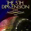 The 5th Dimension (Live) album lyrics, reviews, download