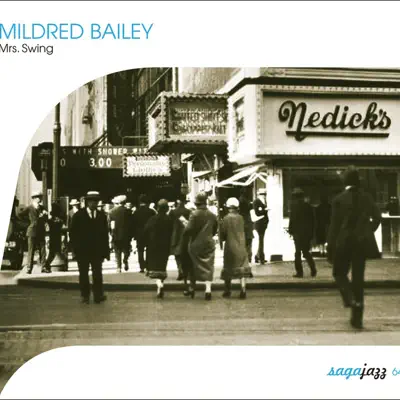 Saga Jazz: Mildred Bailey - The Rockin' Chair Lady - Mildred Bailey Saga Jazz: Mildred Bailey - The Rockin' Chair Lady - Mildred Bailey