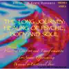 Stream & download The Long Journey: Healing of Psyche, Body and Soul Volume I Africa