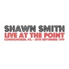 Live At the Point - Conshohoken, PA - 30th September 1999