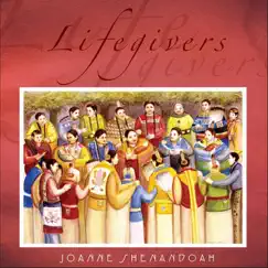 Lifegivers by Joanne Shenandoah album reviews, ratings, credits