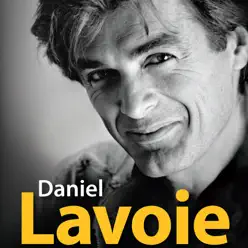 Où la route mène - Daniel Lavoie