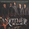 Luther Barnes & The Sunset Jubilaires - Show Yourself Mighty