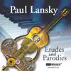 Stream & download Lansky: Etudes and Parodies, Semi-Suite, Ricercare Plus