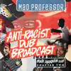 Anti-Racist Dub Broadcast - Black Liberation Dub (Chapter 2) album lyrics, reviews, download