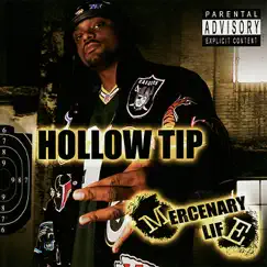 Mercenary Life by Hollow Tip album reviews, ratings, credits