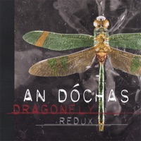 Dragonfly Redux by An Dochas on Apple Music