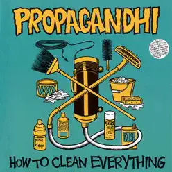 How to Clean Everything - Propagandhi