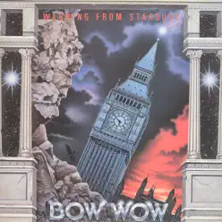 Warning from Stardust - Bow Wow Warning from Stardust - Bow Wow