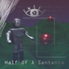 Half of a Sentence - EP