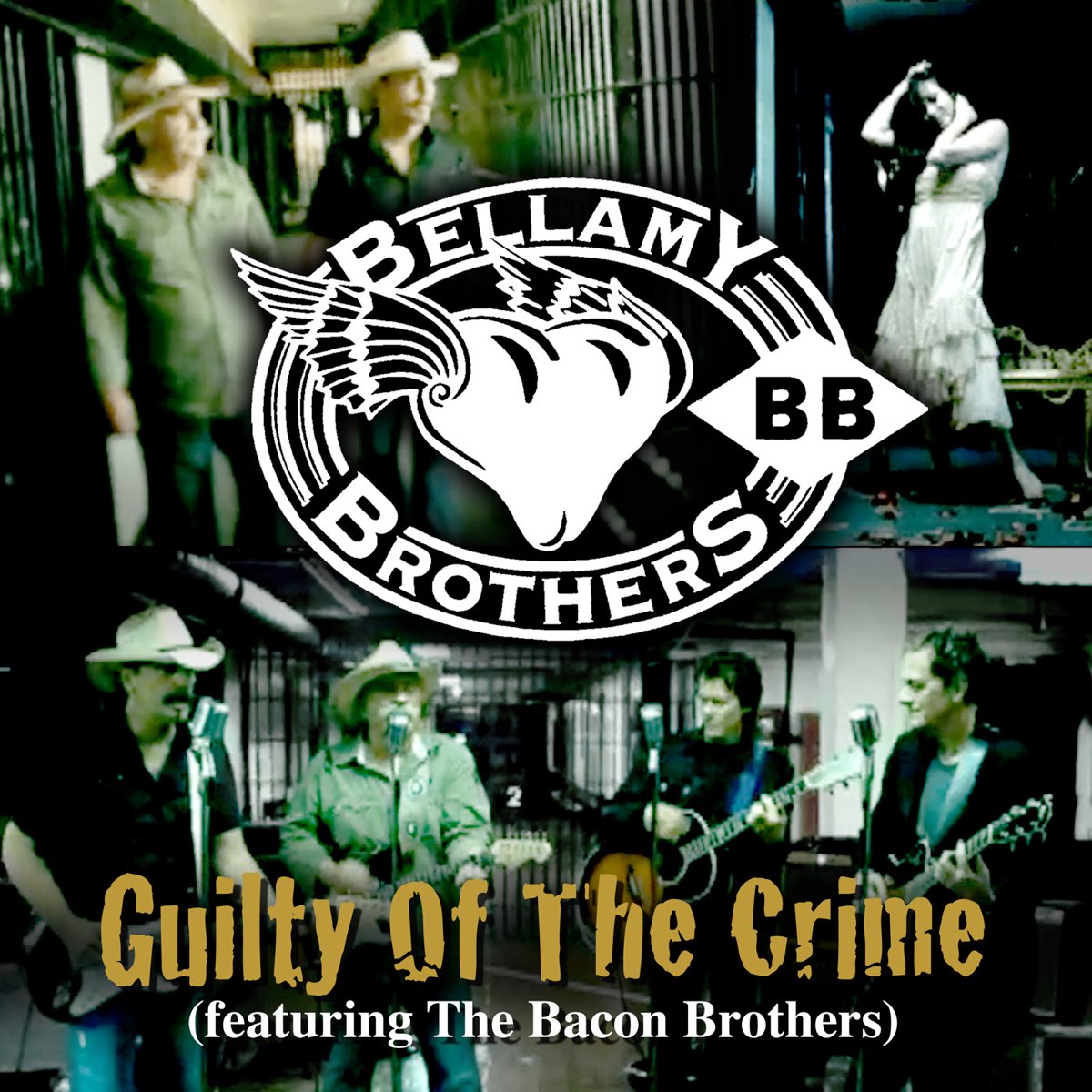 ‎Guilty of the Crime (feat. The Bacon Brothers) Single by The Bellamy