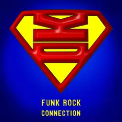 Funk Rock Connection / Your Momma - Single - Deep Kick