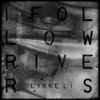 I Follow Rivers (The Magician Remix) - Single, 2011