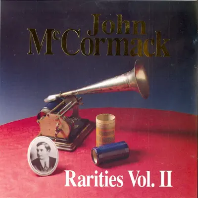 Rarities Vol. 2 - John McCormack