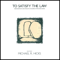 Michael R. Hicks - Heavens Will Shake (Choose the Right)