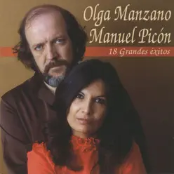 Olga Manzano y Manuel Picon: 18 Grandes Canciones - Olga Manzano
