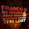 I'm Lost (feat. Latanza Waters) - Single