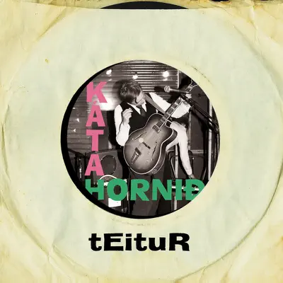 Kata Hornid - Teitur