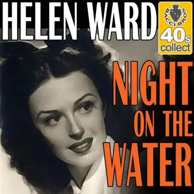 Night On The Water (Remastered) - Single - Helen Ward