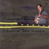 Maurice John Vaughn - Dangerous Road