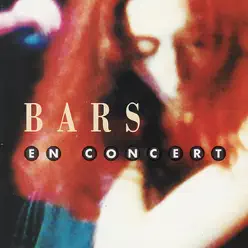 Bars: En Concert - Bars