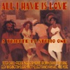 All I Have Is Love: A Tribute to Studio One, 2001