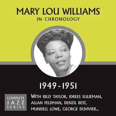 Complete Jazz Series 1949 - 1951 - Mary Lou Williams Complete Jazz Series 1949 - 1951 - Mary Lou Williams