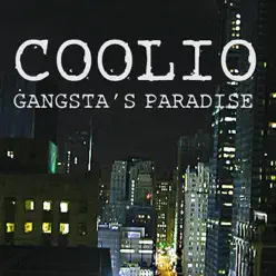 Gangsta's Paradise - Single - Coolio