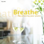 Breathe: The Relaxing Jazz Piano artwork