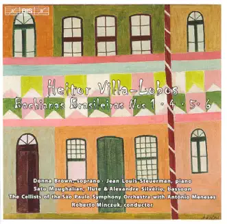 Bachianas Brasileiras No. 5: I. Aria (Cantilena): Adagio by Donna Brown, Roberto Minczuk & Orquestra Sinfônica do Estado de São Paulo song reviws