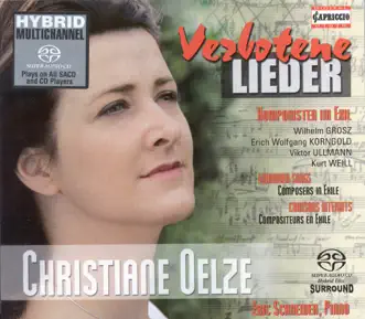 Grosz, Ullmann, Korngold & Weill: Vocal Recital by Christiane Oelze & Eric Schneider album reviews, ratings, credits