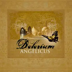 Angelicus (Remixes) - EP - Delerium