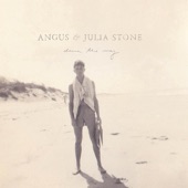 Angus & Julia Stone - I'm Not Yours