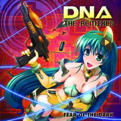 Fear Of The Dark (DNA Remix) Song Lyrics
