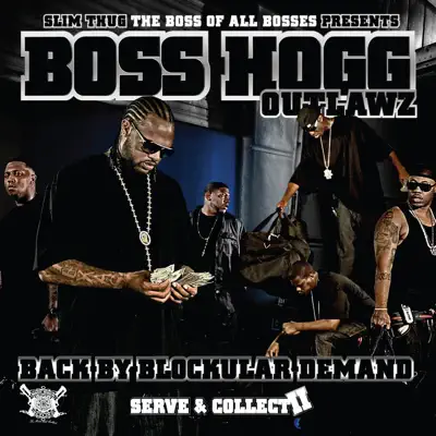 Back By Blockular Demand (Serve & Collect II) - Slim Thug