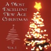 A Most Excellent New Age Christmas, Vol. 1, 2005